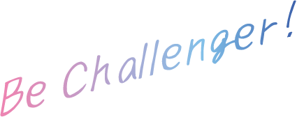 Be Challenger!